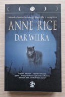 Anne Rice, Dar wilka (Kroniki wilczego daru)