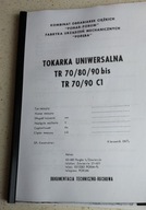 Tokarka uniwersalna TR 70/80/90 bis - DTR