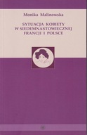 Sytuacja kobiety w siedemnastowiecznej Francji i Polsce ; jak nowa