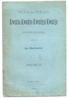 Karłowicz-Niezałatwiona Kwestia Kwestya ... /1890