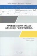 Praktyczny skrypt o pisaniu inżynierskiej pracy dyplomowej