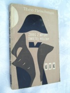 ZBIEG Z WYSPY ŚWIĘTEJ HELENY - Theo Fleischman