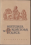 Historia Kościoła w Polsce t. 2 1764-1945, cz. 1 1764-1918 ; jak nowa
