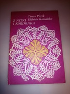 Z NITKI I KORDONKA T. Pięcek , E. Kowalska