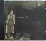 Charlie Watts, Long Ago And Far Away, CD
