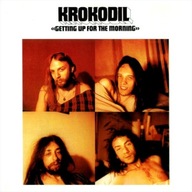 KROKODIL - GETTING UP FOR THE MORNING / BELLEPHON RECORDS CD 1993 /RARYTAS/