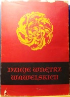 Dzieje wnętrz wawelskich, Tadeusz MAŃKOWSKI, autor rysunków Zbigniew WZORKA