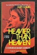 Kurt Cobain Heavier Than Heaven Nirvana Charles R. Cross Commemorative Ed