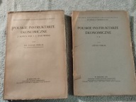 Polskie instruktarze ekonomiczne z końca XVII i XVIII w., t. 1-2, 1915-1929