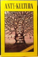 Anty-KULTURA (Wybór tekstów o Paryskiej „KULTURZE”) [PoMOST 1992]