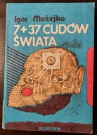 7+37 cudów świata Igor Możejko