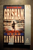 Czas zabijania John Grisham