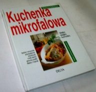 KUCHENKA MIKROFALOWA RADY, POMYSŁY I PRZEPISY... Marianne Kaltenbach