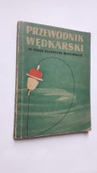 PRZEWODNIK WEDKARSKI PO WODACH WOJEWODZTWA WARSZAWSKIEGO