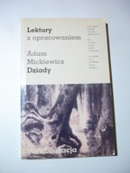 Dziady. Lektury z opracowaniem. Adam Mickiewicz
