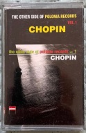 CHOPIN The Other Side Of Polonia Records Vol. 1 Kaseta
