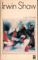 IRWIN SHAW - LUCY CROWN