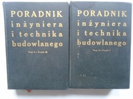 PORADNIK INŻYNIERA I TECHNIKA BUDOWLANEGO TOM 2 część I + III