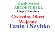 Forge of Empires FOE Gwiezdny Okręt Wojenny - Serwery ABCDEFGHJKLM