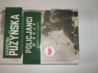 Policjanci W boju Puzyńska Katarzyna