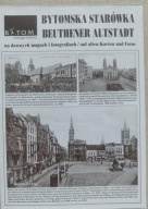 Bytomska starówka na dawnych mapach i fotografiach - Bytom 1999