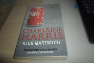Klub Martwych Charlaine Harris