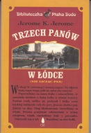 Trzech panów w łódce (nie licząc psa) Jerome K. Jerome
