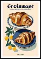 A2 PLAKAT DO KUCHNI RESTAURACJI CROISSANT RISE AND SHINE WITH A WARM GOLDEN