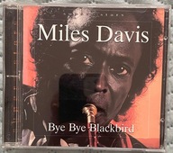 Miles Davis - Bye Bye Blackbird [CD]