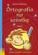 Ortografia na szóstkę 6 klasa