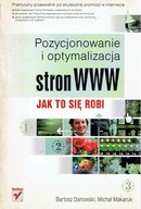 Pozycjonowanie i optymalizacja stron WWW. Jak to się robi Bartosz Danowski,