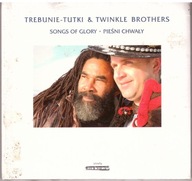 CD - TREBUNIE-TUTKI & TWINKLE BROTHERS - 'SONGS OF GLORY, PIEŚNI CHWAŁY'