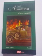 Saga Akuszerka tom 23 W morzu ognia Sigrid Lunde