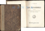 Jan Kochanowski krytyka historyczno-literacka 1908 Ferdynand Hoesick