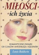 MIŁOŚCI ICH ŻYCIA Louis BALDWIN