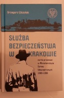 Służba Bezpieczeństwa w Krakowie na tle przemian w MSW 1989-1990 Wszołek