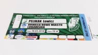 bilet PELIKAN Łowicz - DRWĘCA NML 18.03.2018