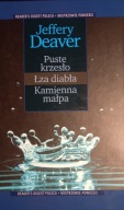 Puste krzesło ; Łza diabła ; Kamienna małpa Jeffery Deaver