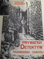 PRYWATNY DETEKTYW PRZEWODNIK ZAWODU Hanausek