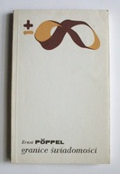 Granice świadomości, Ernst Poppel
