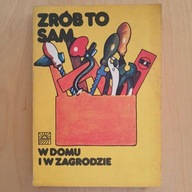 Sieniewicz Skórski Śliwiński - Zrób to sam - W domu i w zagrodzie