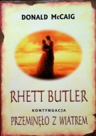 Rhett Butler. Przeminęło z wiatrem - kontynuacja