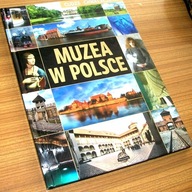 CUDZE CHWALICIE... MUZEA W POLSCE