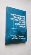 INSTITUTIONAL DESIGN AND VOTING POWER IN THE EUROPEAN UNION Cichocki (BDB)