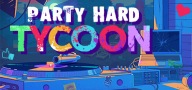 Party Hard Tycoon PC STEAM KEY KLUCZ symulacja