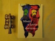 Młodzi o języku dawnym Kresa Monika