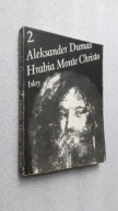 HRABIA MONTE CHRISTO cz. 2 - Aleksander Dumas