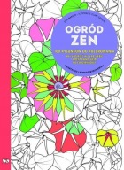 Ogród zen. 100 rysunków do kolorowania Eric Marson