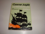 Czarne żagle czterdziestu mórz Lew Kaltenbergh