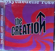 THE CREATION Psychodelic rose - the great lost creation album ! PSYCHODELIA